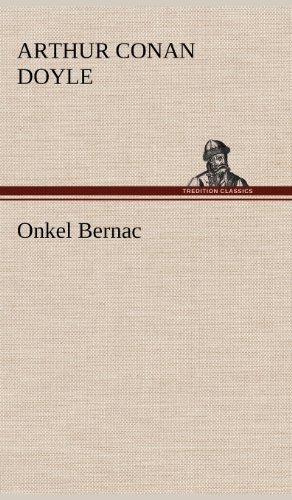 Cover for Arthur Conan Doyle · Onkel Bernac (Hardcover Book) [German edition] (2012)