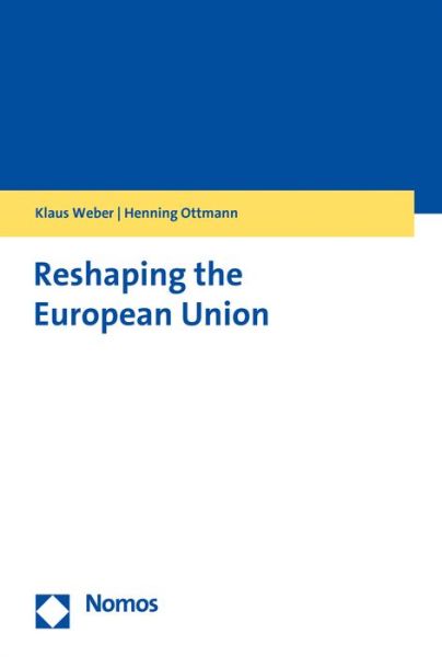 Cover for Ottmann · Reshaping the European Union (Book) (2018)