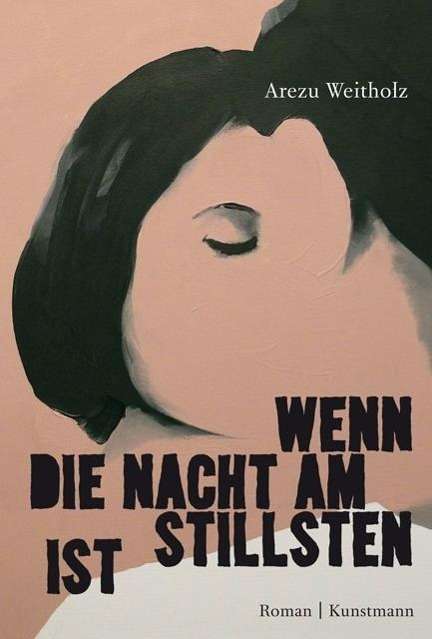 Cover for Arezu Weitholz · Wenn Die Nacht Am Stillsten Ist (Bok)