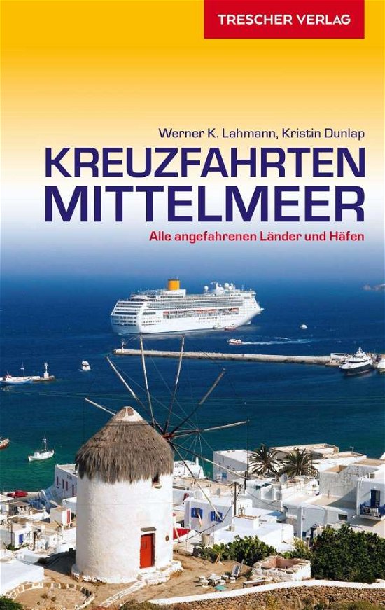 Cover for Lahmann · Reisef.Kreuzfahrten Mittelmeer (Bok)