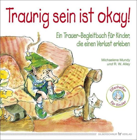 Cover for Mundy · Traurig sein ist okay! (Book)