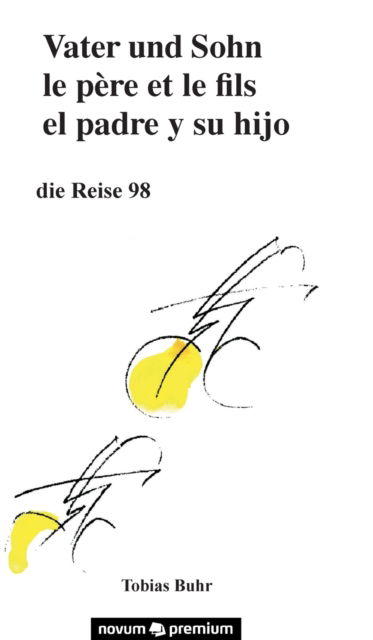 Cover for Tobias Buhr · Vater und Sohn - die Reise 98 (Hardcover Book) (2022)