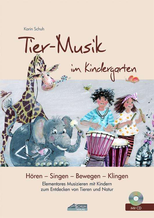 Cover for Schuh · Tier-Musik im Kindergarten, m.CDA (Book)