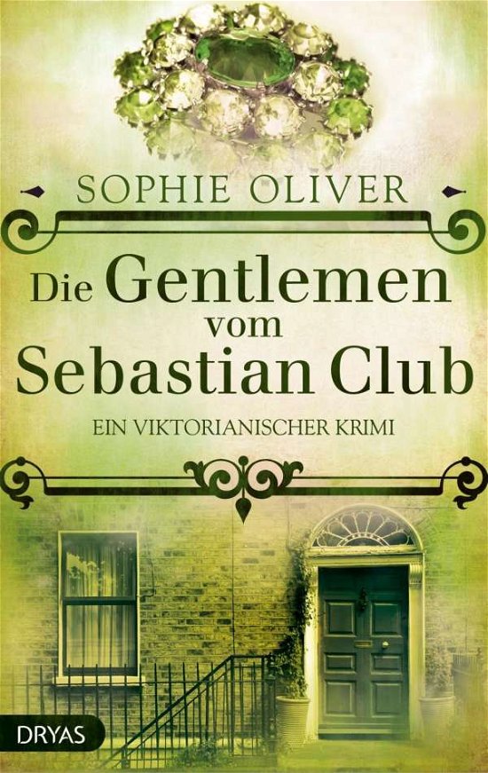 Cover for Oliver · Die Gentlemen vom Sebastian Club (Buch)