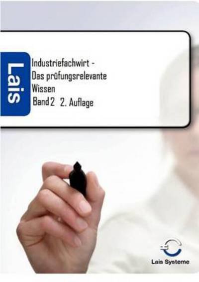 Cover for Thomas Padberg · Industriefachwirt - Das prufungsrelevante Wissen (Paperback Book) [German edition] (2011)