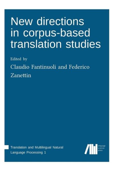 Cover for Claudio Fantinuoli · New Directions in Corpus-based Translation Studies (Paperback Book) (2015)