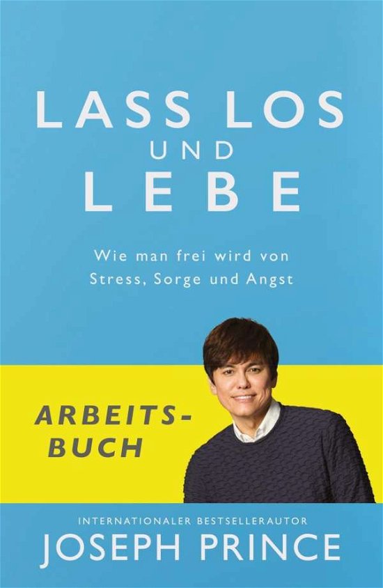 Lass los und lebe - Arbeitsbuch - Prince - Bøger -  - 9783959330756 - 