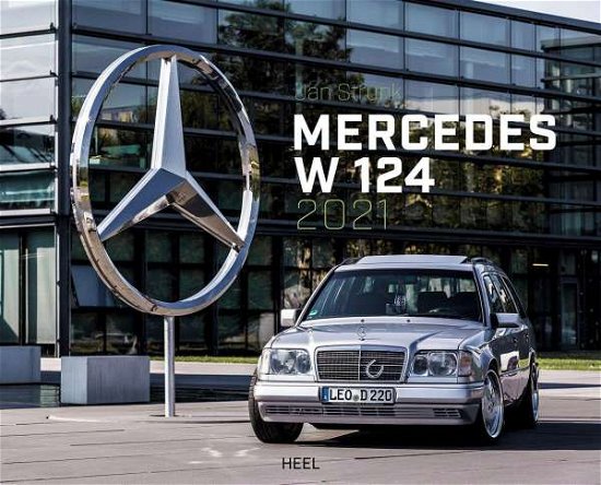 Cover for Strunk · Mercedes Benz W 124 2021 (Book)