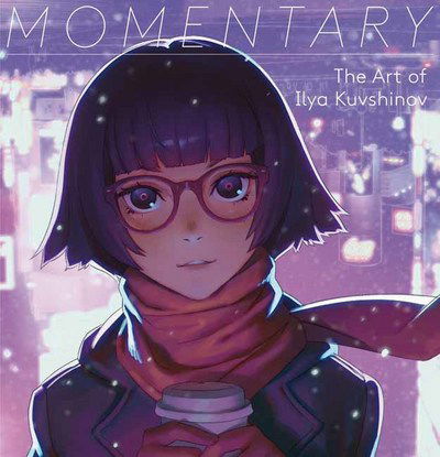 Cover for Ilya Kuvshinov · Momentary: The Art of Ilya Kuvshinov (Paperback Book) (2017)