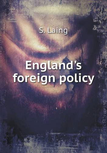 Cover for S. Laing · England's Foreign Policy (Paperback Book) (2013)