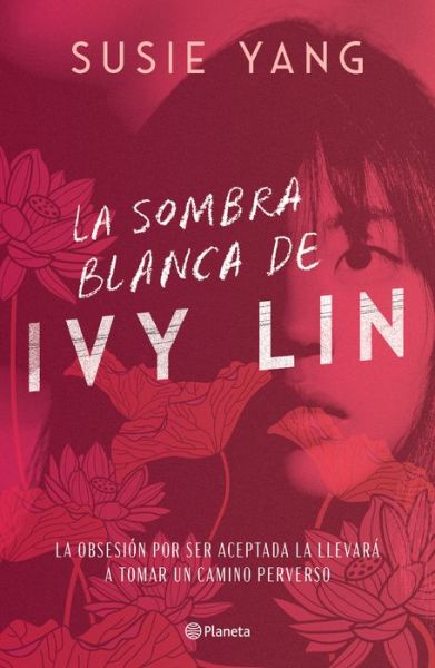 Cover for Planeta Publishing Corp · La Sombra Blanca de Ivy Lin (Paperback Book) (2022)