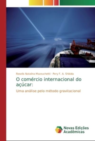 Cover for Mazzuchetti · O comércio internacional do (Book) (2018)