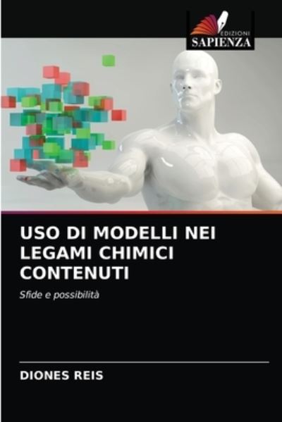 Cover for Reis · Uso Di Modelli Nei Legami Chimici (N/A) (2020)