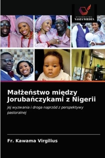 Cover for Fr Kawama Virgilius · Mal?e?stwo mi?dzy Joruba?czykami z Nigerii (Paperback Book) (2021)