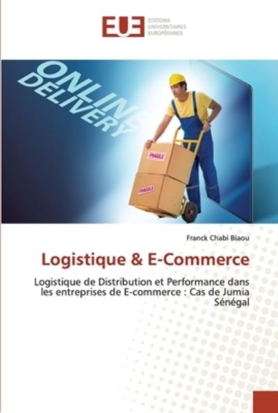 Cover for Franck Chabi Biaou · Logistique &amp; E-Commerce (Paperback Book) (2022)
