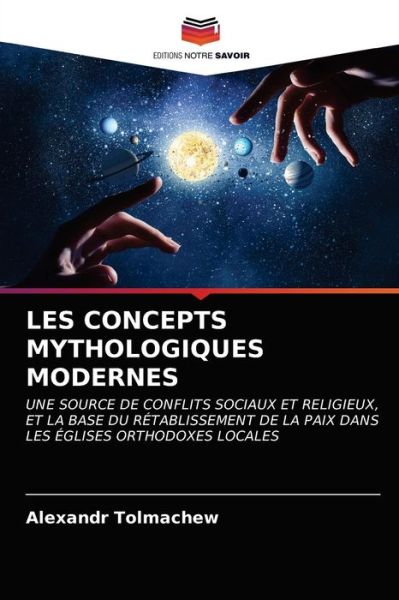 Cover for Alexandr Tolmachew · Les Concepts Mythologiques Modernes (Paperback Book) (2021)