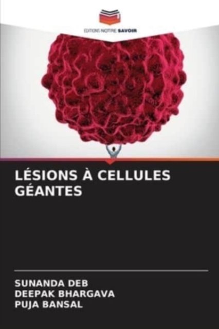 Cover for Sunanda Deb · Lesions A Cellules Geantes (Paperback Bog) (2021)