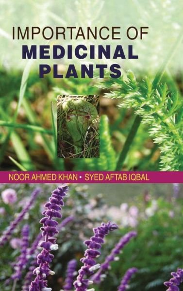 Cover for Noor Ahmed Khan · Importance of Medicinal Plants (Hardcover Book) (2016)