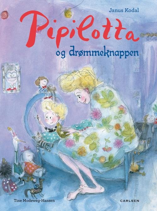 Cover for Janus Kodal · Pipilotta og drømmeknappen (Hardcover bog) [1. udgave] [Hardback] (2014)