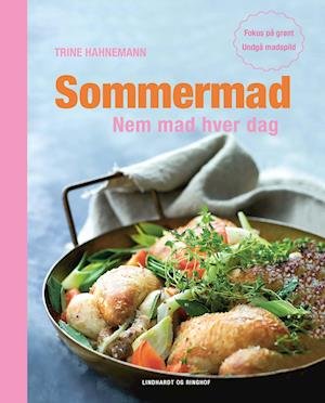 Cover for Trine Hahnemann · Sommermad Nem mad hver dag (Gebundesens Buch) [1. Ausgabe] (2017)
