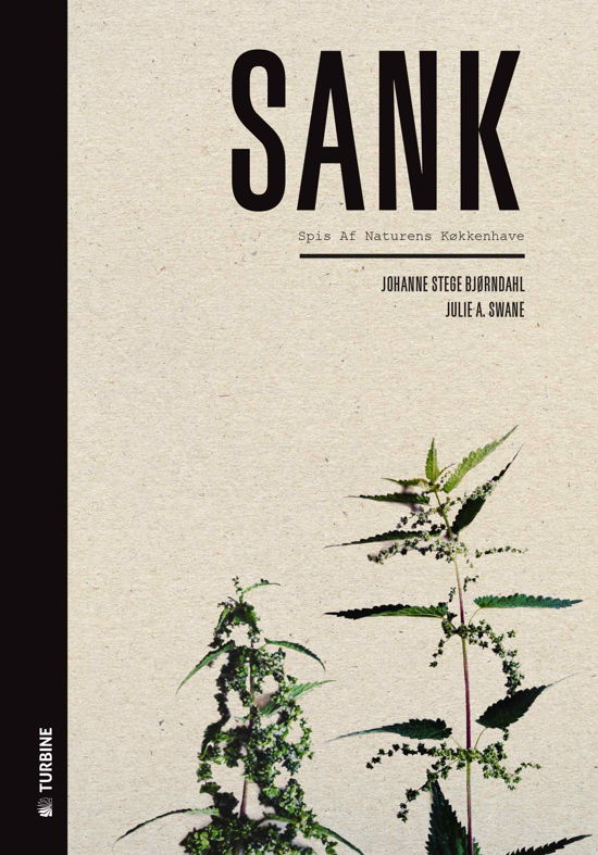 Cover for Julie A. Swane &amp; Johanne S. Bjørndahl · Sank (Hardcover Book) [1er édition] (2015)