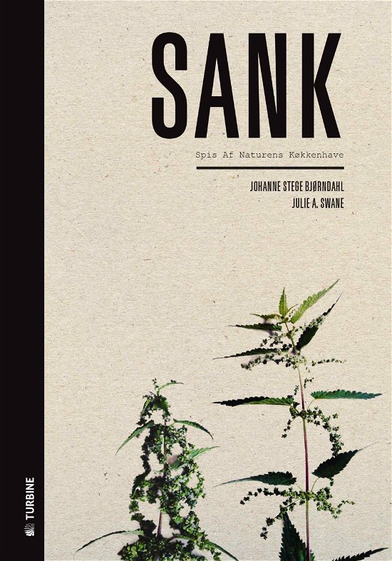 Cover for Julie A. Swane &amp; Johanne S. Bjørndahl · Sank (Hardcover Book) [1th edição] (2015)
