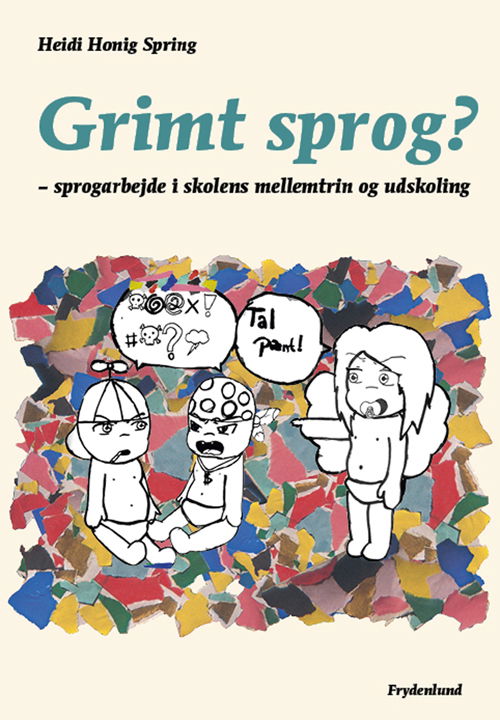 Cover for Heidi Honig Spring · Grimt sprog? (Sewn Spine Book) [1.º edición] (2012)