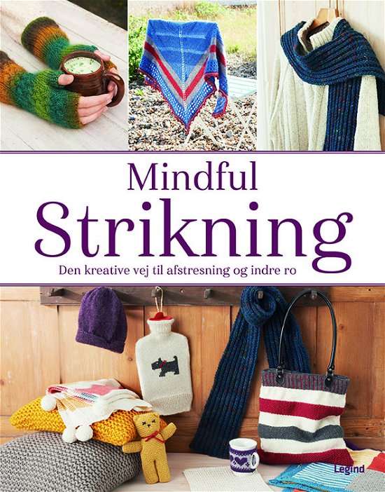 Mindful strikning - Lynne Row og Betsan Corkhill - Books - Legind - 9788771557756 - December 23, 2019