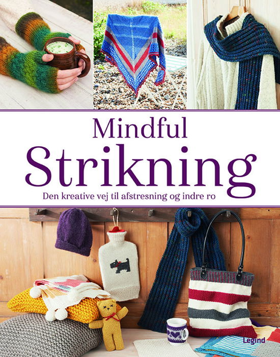 Mindful strikning - Lynne Row og Betsan Corkhill - Libros - Legind - 9788771557756 - 23 de diciembre de 2019