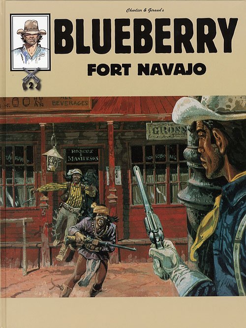 Cover for Jean-Michel Charlier · Blueberry, 2: Blueberry nr 2 - Fort Navajo (Indbundet Bog) [1. udgave] (2006)