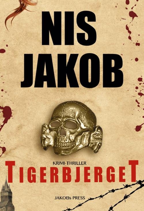 Cover for Nis Jakob · Tigerbjerget (Poketbok) [1:a utgåva] (2017)