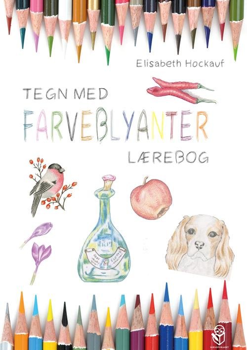 Cover for Elisabeth Hockauf · Tegn med farveblyanter (Poketbok) [1:a utgåva] (2016)