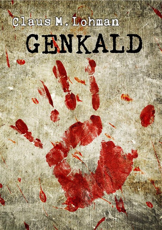 Cover for Claus M. Lohman · Genkald (Poketbok) [1:a utgåva] (2016)