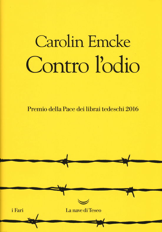 Cover for Carolin Emcke · Contro L'Odio (Book)