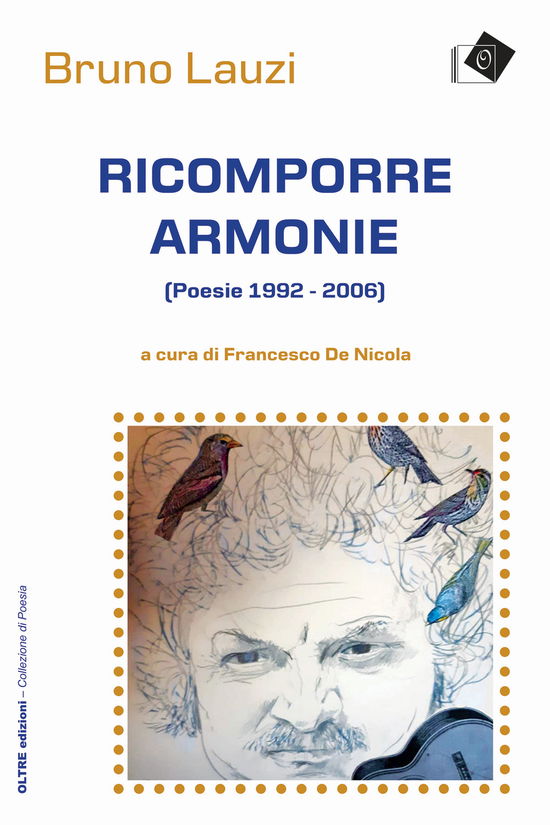 Cover for Bruno Lauzi · Ricomporre Armonie. Poesie (1992-2006) (Book)