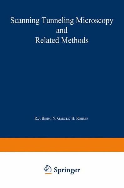 Cover for R J Behm · Scanning Tunneling Microscopy and Related Methods - Nato Science Series E: (Taschenbuch) [1st Ed. Softcover of Orig. Ed. 1990 edition] (2010)