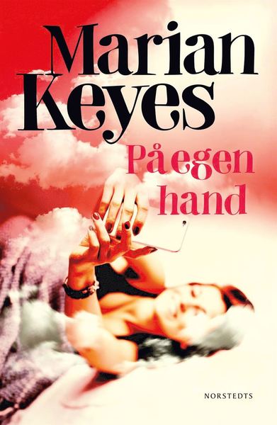 Cover for Marian Keyes · På egen hand (Bound Book) (2018)