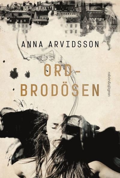 Cover for Anna Arvidsson · Ordbrodösen (Buch) (2017)