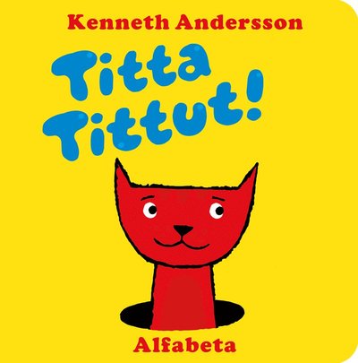 Cover for Kenneth Andersson · Titta Tittut! (Kartongbok) (2023)