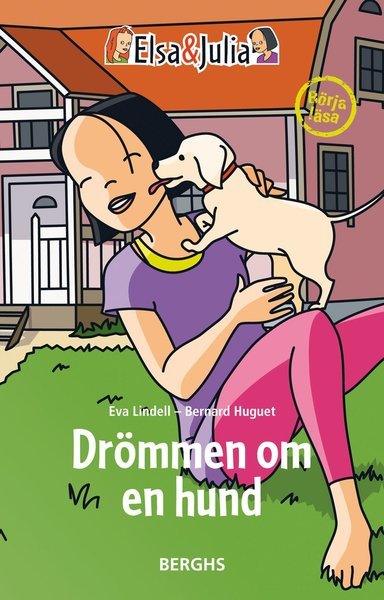 Cover for Eva Lindell · Elsa &amp; Julia: Drömmen om en hund (Indbundet Bog) (2011)