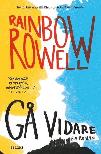 Rainbow Rowell · Gå vidare (Bok) (2016)