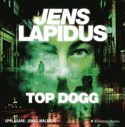 Cover for Jens Lapidus · Teddy &amp; Emelie: Top dogg (Lydbog (CD)) (2017)