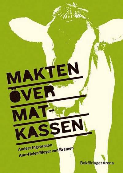 Cover for Ann-Helen Meyer von Bremen · Makten över matkassen (Book) (2015)