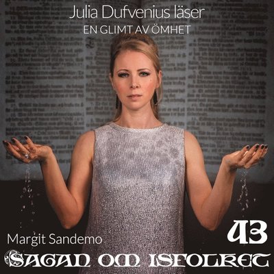 Cover for Margit Sandemo · Sagan om isfolket: En glimt av ömhet (Lydbok (MP3)) (2019)