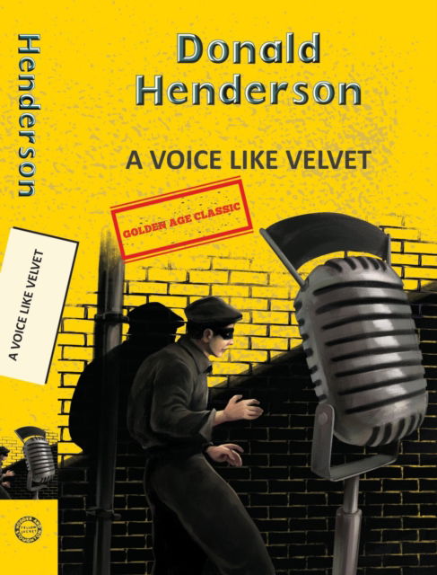 Cover for Donald Henderson · A Voice Like Velvet - Yellowbacks (Paperback Book) (2025)
