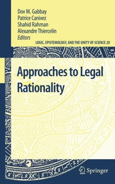 Cover for Dov M Gabbay · Approaches to Legal Rationality - Logic, Epistemology, and the Unity of Science (Pocketbok) [2011 edition] (2012)