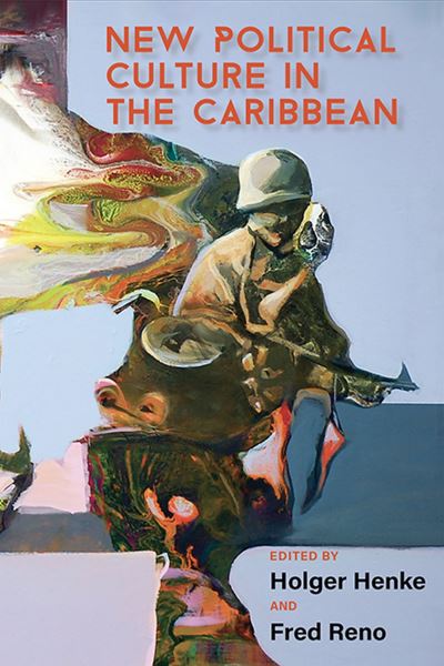 Cover for Holger Henke · New Political Culture in the Caribbean (Paperback Book) (2022)