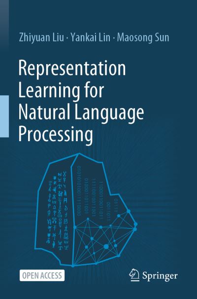 Cover for Zhiyuan Liu · Representation Learning for Natural Language Processing (Paperback Book) [1st ed. 2020 edition] (2020)