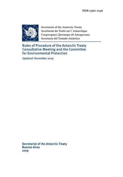 Cover for Secretariat of the Antarctic Treaty · Rules of Procedure of the Antarctic Treaty Consultative Meeting and the Committee for Environmental Protection. Updated (Paperback Book) (2019)