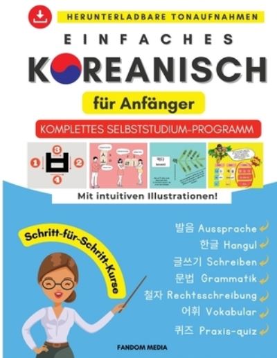 Cover for Fandom Media · Einfaches Koreanisch fur Anfanger: Komplettes Selbststudium-Programm (Pocketbok) (2022)